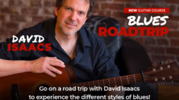 David Isaacs' Blues Roadtrip Guitar Course