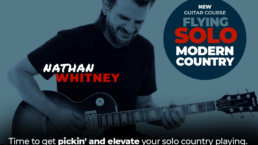 Nathan Whitney Flying Solo Modern Country Guitar Course