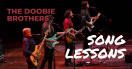 The Doobie Brothers Song Lesson Playlist - Featured