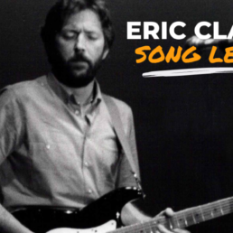 Eric Clapton Song Lessons - Featured