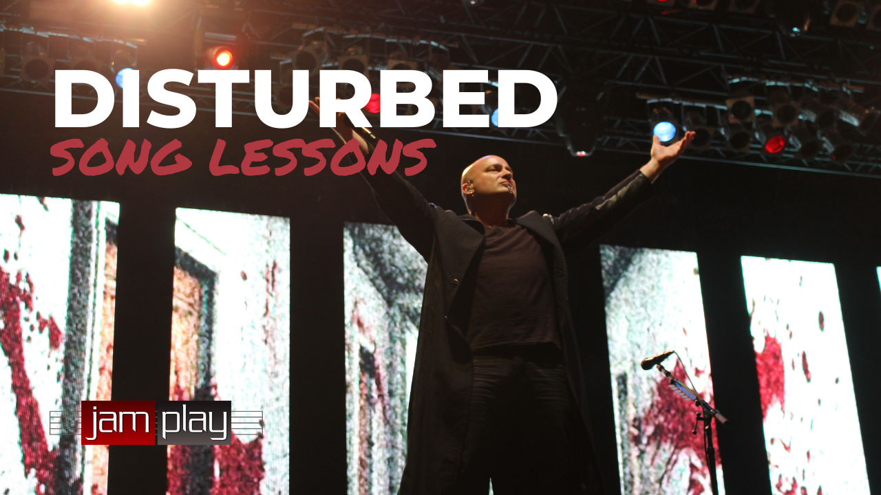 Disturbed Song Lesson Playlist JamPlay Blog